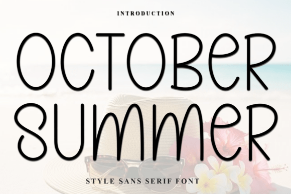 October Summer Font: The Secret Weapon for Campaign Clarity